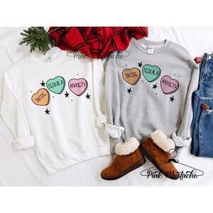 Tacos Tequila Anxiety Valentines Super Cute Unisex Sweatshirt